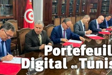 LE PORTEFEUILLE DIGITAL VOIT OFFICIELLEMENT LE JOUR EN TUNISIE