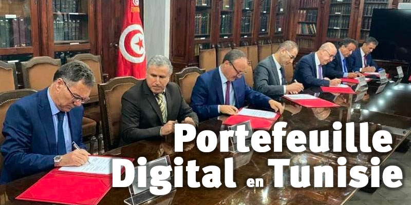 LE PORTEFEUILLE DIGITAL VOIT OFFICIELLEMENT LE JOUR EN TUNISIE