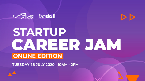 Flat6Labs Tunis et Fabskill lancent un salon de l’emploi 100% virtuel